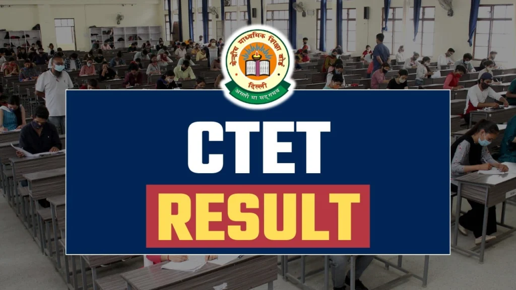 CTET Result 2024 Update