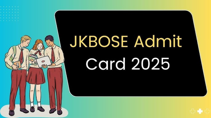 JKBOSE Admit Card 2025