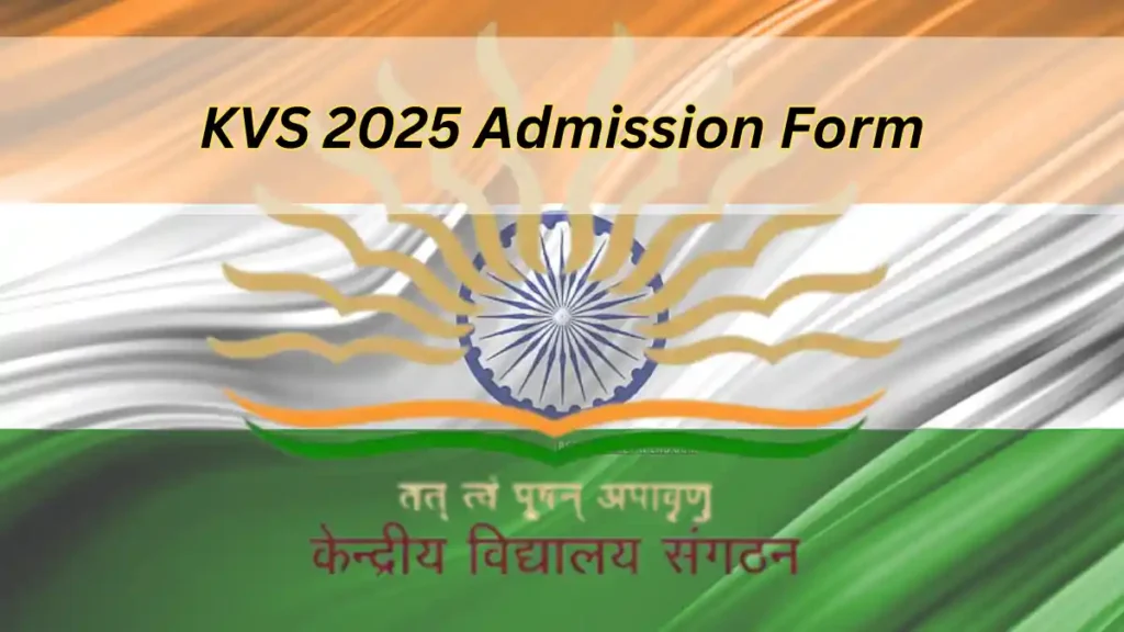 KVS 2025 Admission Form